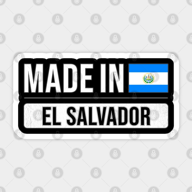 Made In El Salvador - Gift for Salvadoran With Roots From El Salvador Sticker by Country Flags